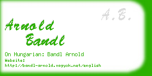 arnold bandl business card